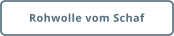 Rohwolle vom Schaf